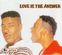 Love Is The Answer (Radio Mix)