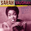 Sarah Vaughan: Ken Burns's Jazz