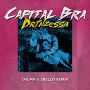 Capital Bra - Prinzessa (DreaM & SHEEZO Remix)