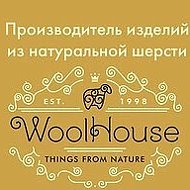 Wool House