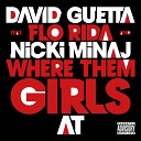 Where Them Girls At (Ft. Flo Rida & Niki Minaj)