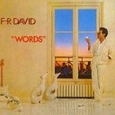 Words F.R. David