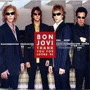 Bon Jovi-Thank you for loving me