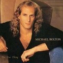 MICHAEL BOLTON