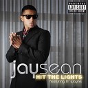 Hit The Lights (Feat. Jay Sean)
