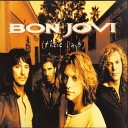 Bon Jovi (of the 90s)