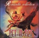 Romantic Collection - Tet-a-Tet