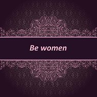 Be Women