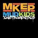 Mudkids - The Plan Instrumental