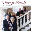 Murray Family - He Will Still Deliver Me