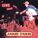 Jaksi Taksi - On Line Live
