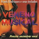 Frank Rodrigues e Veneno Musical - Me Apaixonei
