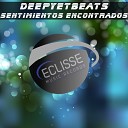 Deepyetbeats - Sentimientos Encontrados