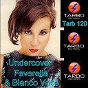 Feverella Blanco Voce - Undercover Extended Remix