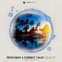 Profundo Forrest Tales - Freak Original Mix