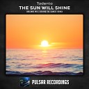 Tadenta - The Sun Will Shine Behind The Sunset Remix