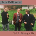 Jazz Brilliance - Sharing a Hat