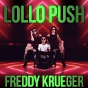 Lollo Push - Freddy Krueger