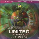 Harvest Praise Ministry - United To Bless The Nations