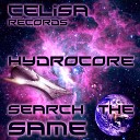 HydroCore - Search The Same Original Mix