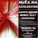 MI CA MA - Accelerating Extended House Remix 2017