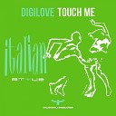 Digilove - Touch Me Extended Mix
