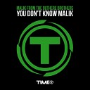 Malik from the Outhere Brothers - You Don t Know Malik Last But Not Least Mix
