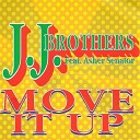 J J Brothers feat Asher Senator - Move It Up Club Putraxx