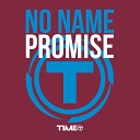 No Name - Promise Extended Mix