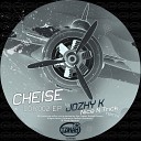 Cheise - 002 Jozhy K Remix
