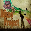 Disco Project - Break of Dawn DJ Rek Remix