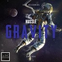 Hussle - Gravity Original Mix