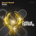 Duncan Newell - Vortex Original Mix