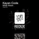 Kayan Code - Mida Vision Original Mix