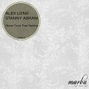 Alex Long Stanny Abram - Never Trust That Feeling Original Mix