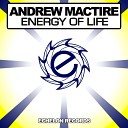 Andrew MacTire - Energy Of Life Original Mix