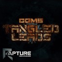 Coms - Tangled Leads Original Mix