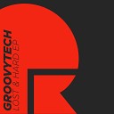 Groovytech - Hard Original Mix