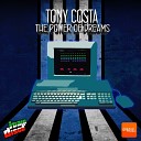 Tony Costa - The Power Of Dreams Edit Version