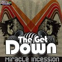 Miracle Incession - The Get Down Original Mix