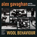 Alex Gavaghan The Boss Jockeys - Give Your Love to Me