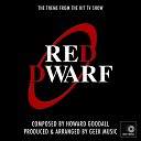 Geek Music - Red Dwarf Main And Title Theme Medley