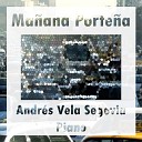 Andres Vela Segovia - Ma ana Porte a