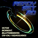 Victor McKnight - Ready Set Go Instrumental