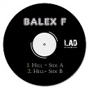Balex F - Hell Original Mix Side A