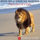 Miss Bo Erik De Koning - Fiery Eyes of A Lion Remix