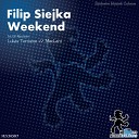 Filip Siejka - Weekend MacLaro Remix