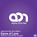 Alpha One Gary Adkins - Game of Love Extended Mix