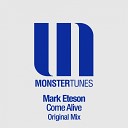 Mark Eteson - Come Alive Original Mix