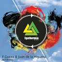 F Gazza Juan de la Higuera - Connecting Lan Original Mix